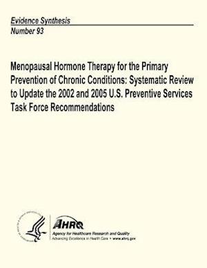 Menopausal Hormone Therapy for the Primary Prevention of Chronic Conditions