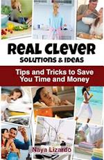 Real Clever Solutions & Ideas