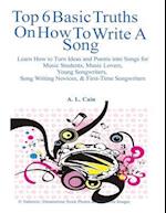 Top 6 Basic Truths on How to Write a Song