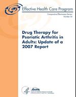 Drug Therapy for Psoriatic Arthritis in Adults