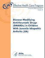 Disease-Modifying Antirheumatic Drugs (Dmards) in Children with Juvenile Idiopathic Arthritis (Jia)