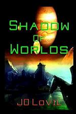 Shadow of Worlds