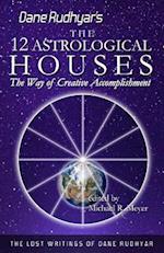 The Twelve Astrological Houses