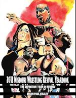 2012 Missouri Wrestling Revival Yearbook