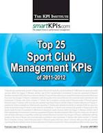 Top 25 Sport Club Management Kpis of 2011-2012