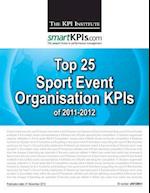 Top 25 Sport Event Organisation Kpis of 2011-2012