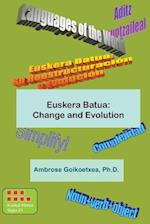 Euskera Batua, the Basque Language