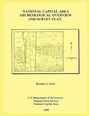 National Capital Area Archeological Overview and Survey Plan