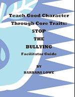 Teach Good Character Through Core Traits