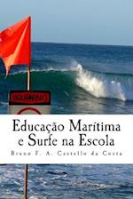 Educação Marítima E Surfe Na Escola
