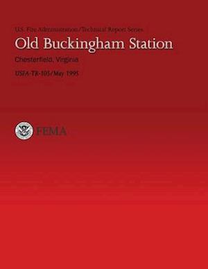 Old Buckingham Station Chesterfield, Virginia