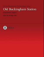 Old Buckingham Station Chesterfield, Virginia