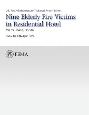 Nine Elderly Fire Victims in Residential Hotel-Miami, Florida