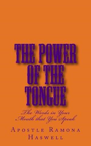 The Power of the Tongue