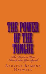 The Power of the Tongue