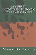 My First Montessori Book of Leaf Shapes