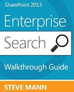 Sharepoint 2013 Enterprise Search Walkthrough Guide
