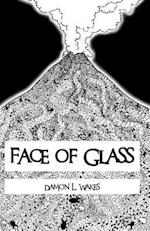 Face of Glass