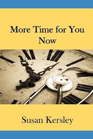 More Time For You Now!: Find the time to have a life