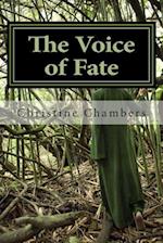 The Voice of Fate