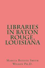 Libraries in Baton Rouge, Louisiana