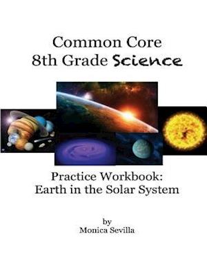 The Common Core Science Practice Workbook