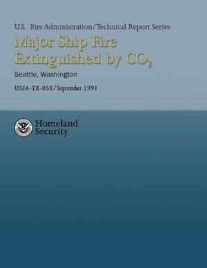 Major Ship Fire Extinguished by CO2- Seattle, Washington