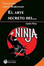 El Arte Secreto del Ninja