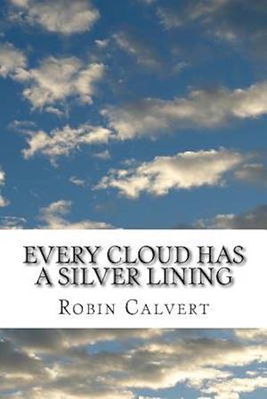 Every Cloud Has a Silver Lining