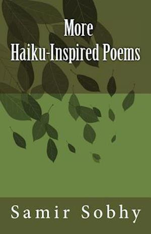 More Haiku-Inspired Poems