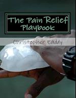 The Pain Relief Playbook