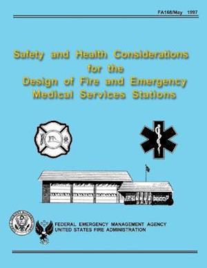 Safety and Health Considerations for the Design of Fire and Emergency Medical Services Stations