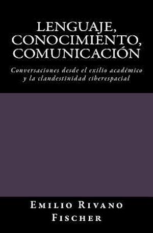 Lenguaje, Conocimiento, Comunicación