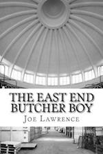 The East End Butcher Boy