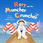 Rory and the Muncher Cruncher