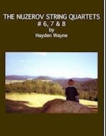 The Nuzerov String Quartets #6, 7 & 8