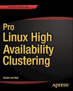 Pro Linux High Availability Clustering