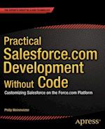 Practical Salesforce.com Development Without Code