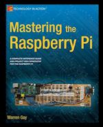 Mastering the Raspberry Pi