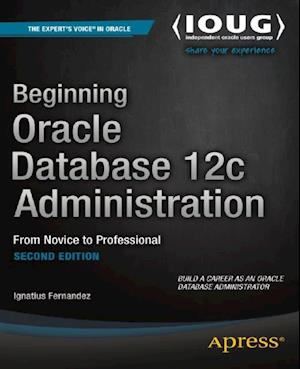 Beginning Oracle Database 12c Administration