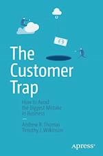 The Customer Trap
