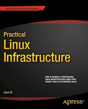 Practical Linux Infrastructure