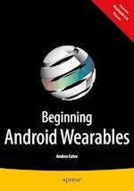 Beginning Android Wearables