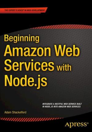 Beginning Amazon Web Services with Node.js