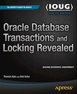 Oracle Database Transactions and Locking Revealed