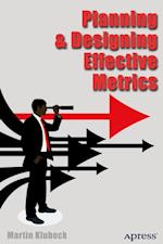 Planning and Designing Effective Metrics