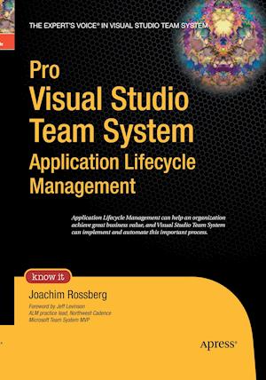 Pro Visual Studio Team System Application Lifecycle Management