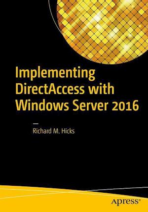 Implementing DirectAccess with Windows Server 2016