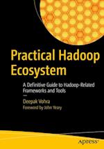 Practical Hadoop Ecosystem