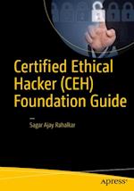 Certified Ethical Hacker (CEH) Foundation Guide